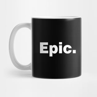 Epic Mug